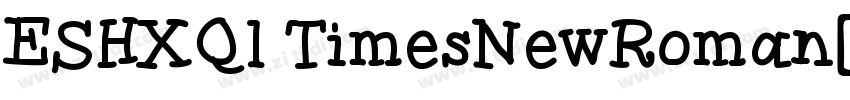 ESHXQl TimesNewRoman字体转换